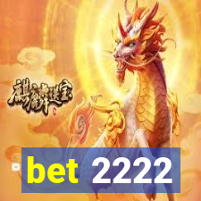 bet 2222